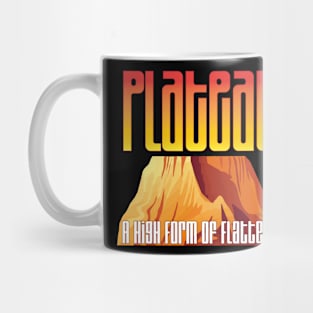 High Flattery Mug